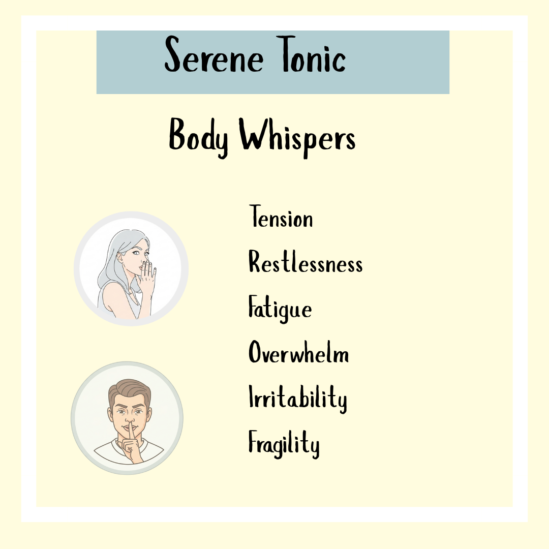 Text reads "Serene Tonic Tincture – 200 ml & 300 ml" with illustrated people and symptoms: tension, restlessness, fatigue, overwhelm, irritability, fragility—a calming anti-spasmodic tincture for anxiety and muscle spasms.
