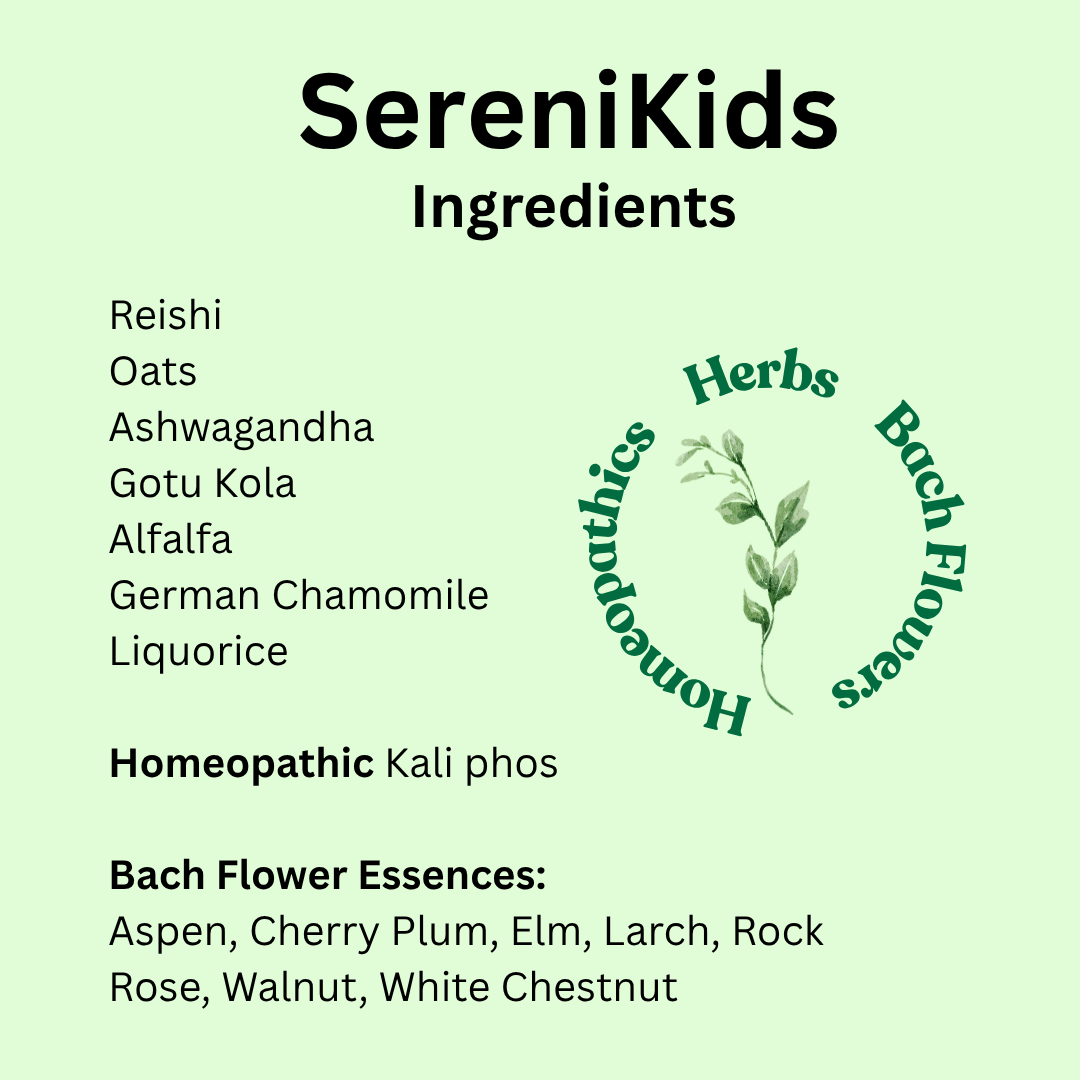 Ingredients list for SereniKids - 100ml Tincture, showcasing calming herbs, homeopathics, and Bach flower essences to support children's emotional balance on a light green background.