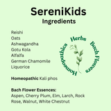 Ingredients list for SereniKids - 100ml Tincture, showcasing calming herbs, homeopathics, and Bach flower essences to support children's emotional balance on a light green background.